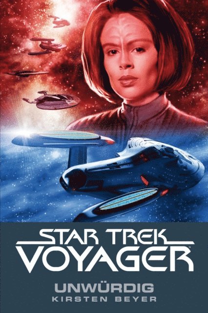 Kirsten Beyer - Star Trek - Voyager 6: Unwürdig, E-bok