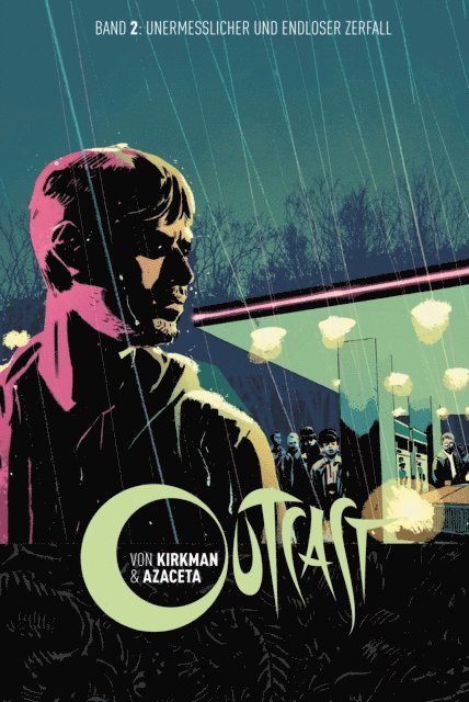 Robert Kirkman - Outcast 2: Unermesslicher und endloser Zerfall, E-bok