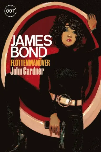 John Gardner - James Bond 23: Flottenmanöver, E-bok. Tillgänglighet: Lägg i varukorg