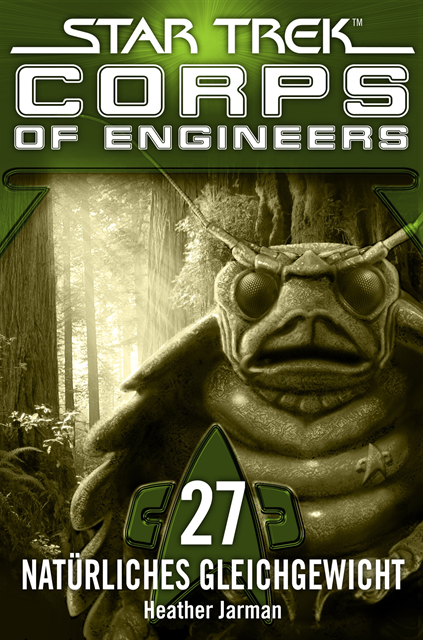 Heather Jarman - Star Trek - Corps of Engineers 27: Natürliches Gleichgewicht, E-bok