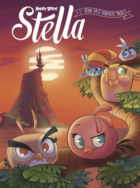Julien Frey, Audrey Alwett - Angry Birds - Stella 1: Eine fast perfekte Insel, E-bok