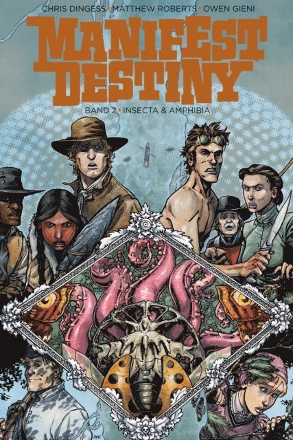 Chris Dingess - Manifest Destiny 2: Insecta & Amphibia, E-bok