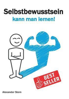 Alexander Stern - Selbstbewusstsein kann man lernen!, Häftad. Tillgänglighet: Lägg i varukorg