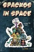 Spackos in Space