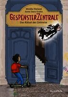 Gespensterzentrale. Das Rätsel der Zeitreise