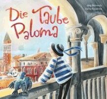 Jörg Bernardy - Die Taube Paloma, Inbunden