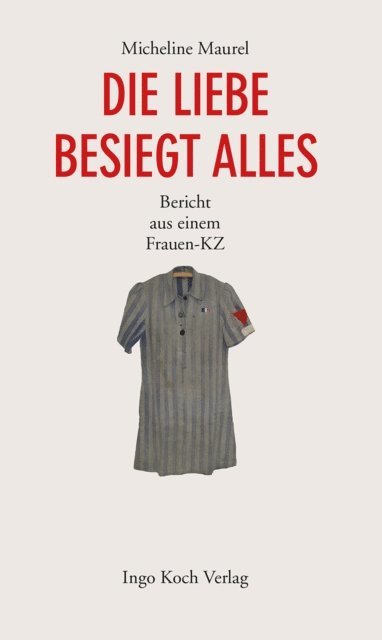 Micheline Maurel - Die Liebe besiegt alles, E-bok
