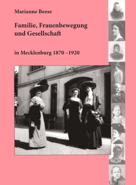 Marianne Beese - Familie, Frauenbewegung und Gesellschaft in Mecklenburg 1870 - 1920, E-bok