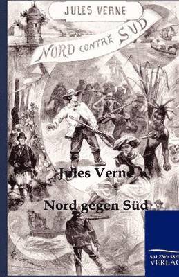 Jules Verne - Nord gegen Süd, Häftad