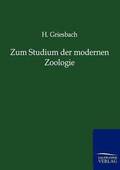 Zum Studium der modernen Zoologie