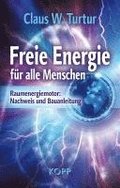 Freie Energie fr alle Menschen