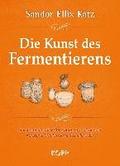 Die Kunst des Fermentierens
