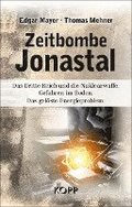 Zeitbombe Jonastal