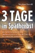 3 Tage im Sptherbst