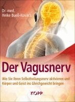 Heike Bueß-Kovács - Der Vagusnerv, Inbunden