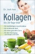 Kollagen - Die 28-Tage-Dit