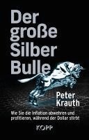 Peter Krauth - Der große Silber-Bulle, Inbunden