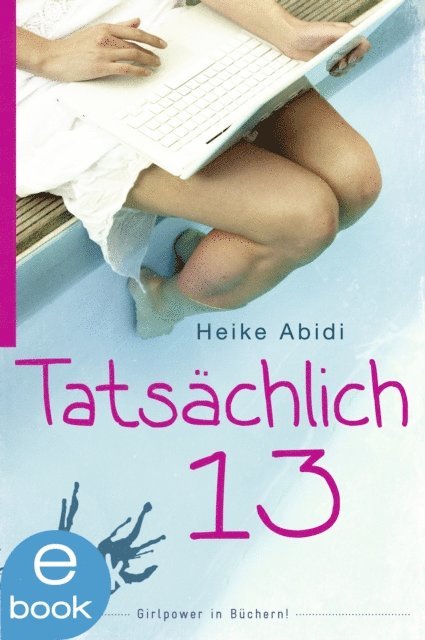 Heike Abidi - Tatsächlich 13, E-bok