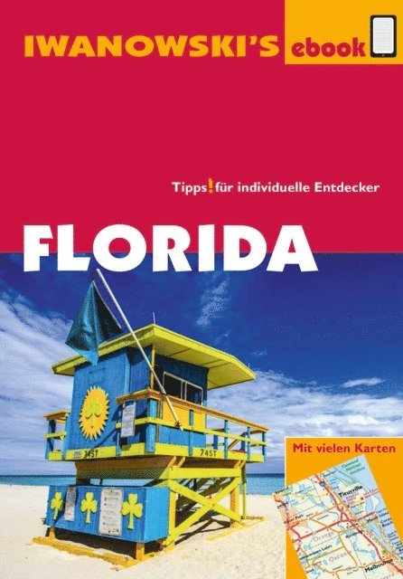 Michael Iwanowski - Florida - Reiseführer von Iwanowski, E-bok