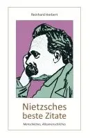 Reinhard Herbert - Nietzsches beste Zitate, Häftad. Tillgänglighet: Lägg i varukorg