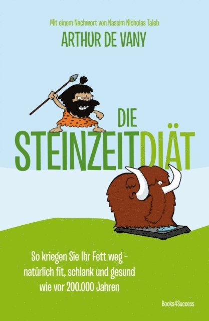 Arthur De Vany - Die Steinzeit-Diät, E-bok