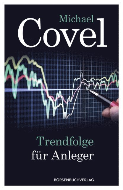 Michael Covel - Trendfolge für Anleger, E-bok
