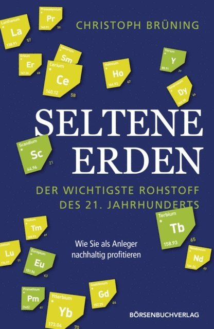 Christoph Bruning - Seltene Erden - der wichtigste Rohstoff des 21. Jahrhunderts, E-bok