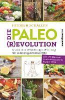 Heidrun Schaller - Die Paleo-Revolution, Inbunden