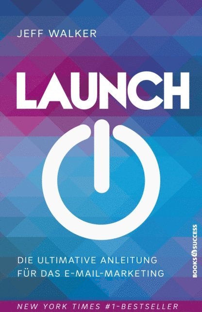 Jeff Walker - Launch, E-bok
