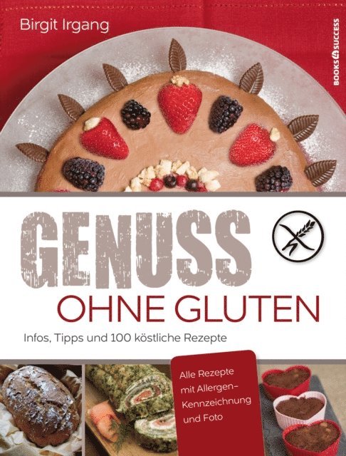 Birgit Irgang - Genuss ohne Gluten, E-bok