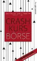 Sebastian Grebe, Sascha Grundmann, Frank Phillipps - Crashkurs Börse, Inbunden. Tillgänglighet: Lägg i varukorg