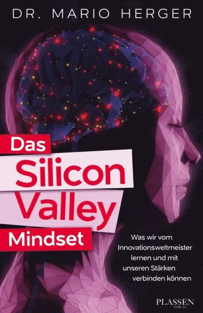 Mario Herger - Das Silicon Valley Mindset, E-bok. Tillgänglighet: Lägg i varukorg
