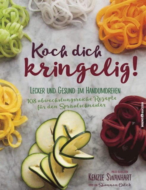 Kenzie Swanhart - Koch dich kringelig!, E-bok