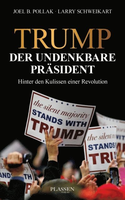 Larry Schweikart, Joel Pollak - Trump: Der undenkbare Präsident, E-bok