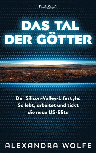 Alexandra Wolfe - Das Tal der Götter, E-bok