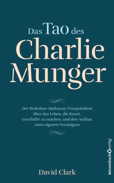 David Clark - Das Tao des Charlie Munger, E-bok
