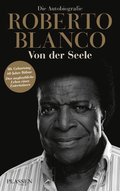 Roberto Blanco - Roberto Blanco: Von der Seele, E-bok. Tillgänglighet: Lägg i varukorg