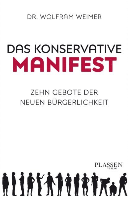 Wolfram Weimer - Das konservative Manifest, E-bok. Tillgänglighet: Lägg i varukorg