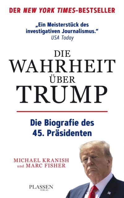 Marc Fisher, Michael Kranish - Die Wahrheit über Trump, E-bok