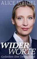 Alice Weidel - Widerworte: Gedanken über Deutschland, Häftad. Tillgänglighet: Lägg i varukorg
