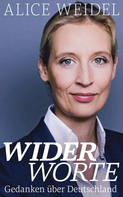 Alice Weidel - Widerworte: Gedanken über Deutschland, E-bok. Tillgänglighet: Lägg i varukorg