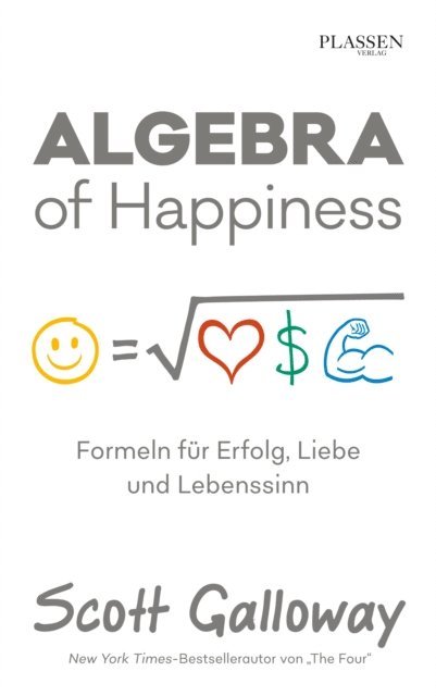 Scott Galloway - Algebra of Happiness, E-bok