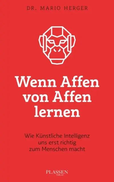 Mario Herger - Wenn Affen von Affen lernen, E-bok. Tillgänglighet: Lägg i varukorg