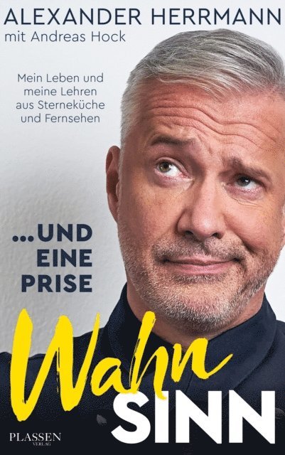 Alexander Herrmann - ... und eine Prise Wahnsinn, E-bok