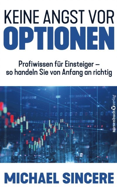 Michael Sincere - Keine Angst vor Optionen, E-bok