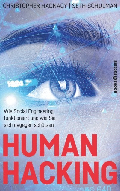 Seth Schulman, Christopher Hadnagy - Human Hacking, E-bok