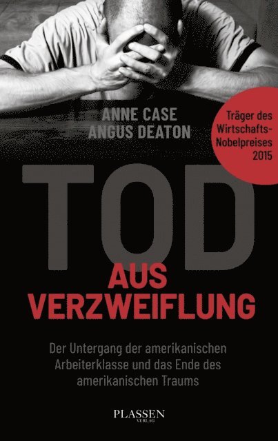 Angus Deaton, Anne Case - Tod aus Verzweiflung, E-bok