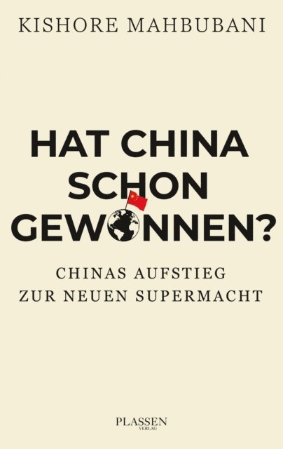 Kishore Mahbubani - Hat China schon gewonnen?, E-bok