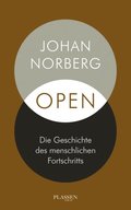 Open: Die Geschichte des menschlichen Fortschritts