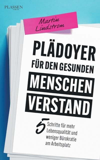Martin Lindstrom - Plädoyer für den gesunden Menschenverstand, E-bok